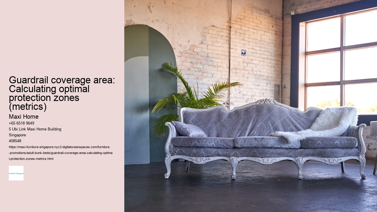 Guardrail coverage area: Calculating optimal protection zones (metrics)