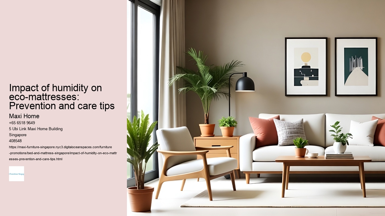 Impact of humidity on eco-mattresses: Prevention and care tips