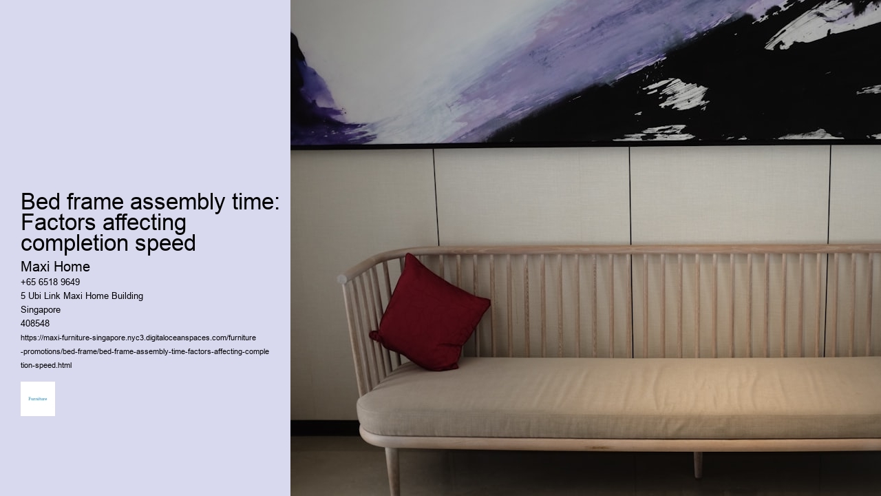 Bed frame assembly time: Factors affecting completion speed