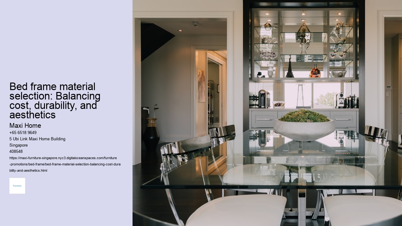 Bed frame material selection: Balancing cost, durability, and aesthetics