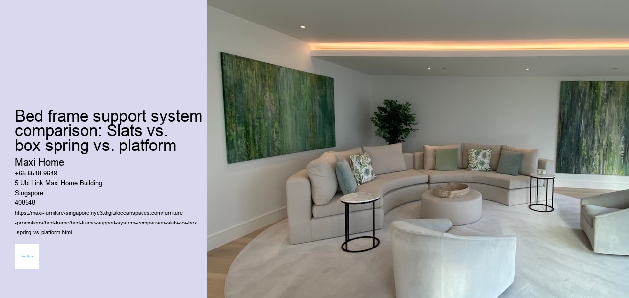 Bed frame support system comparison: Slats vs. box spring vs. platform