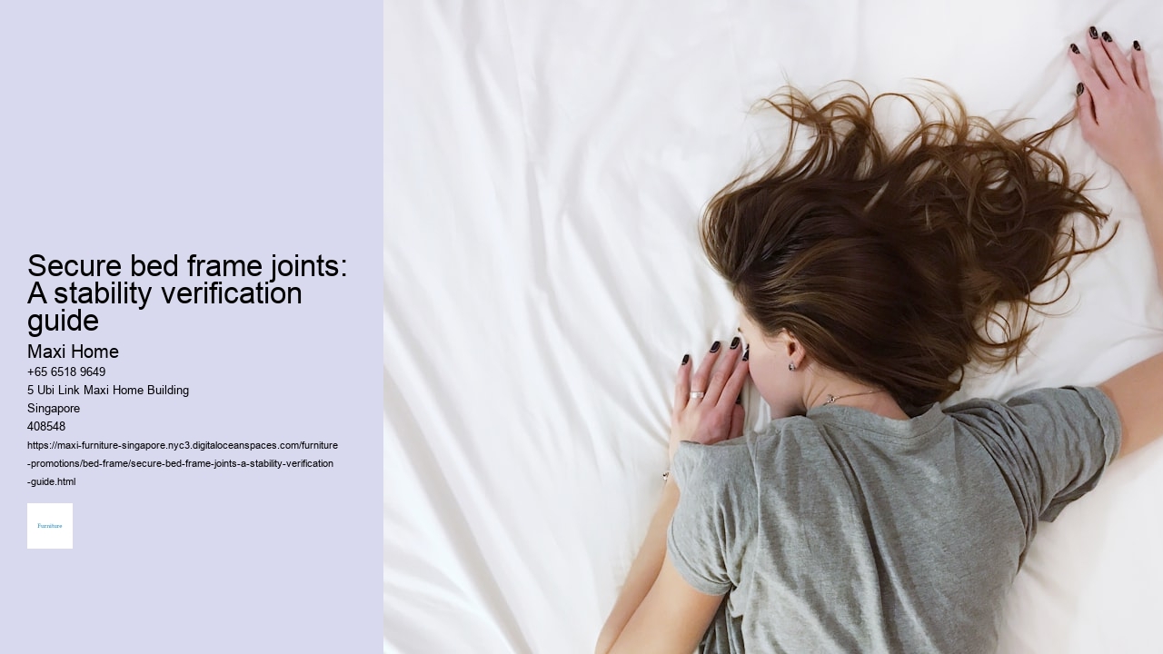 Secure bed frame joints: A stability verification guide