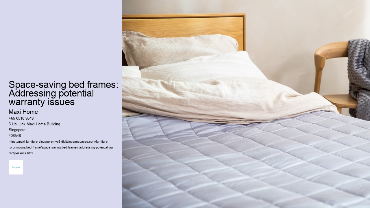 Space-saving bed frames: Addressing potential warranty issues
