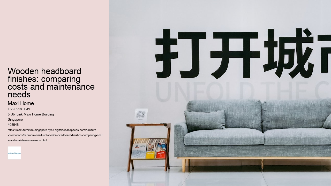 Wooden headboard finishes: comparing costs and maintenance needs Maxi Home Wooden headboard finishes: comparing costs and maintenance needs