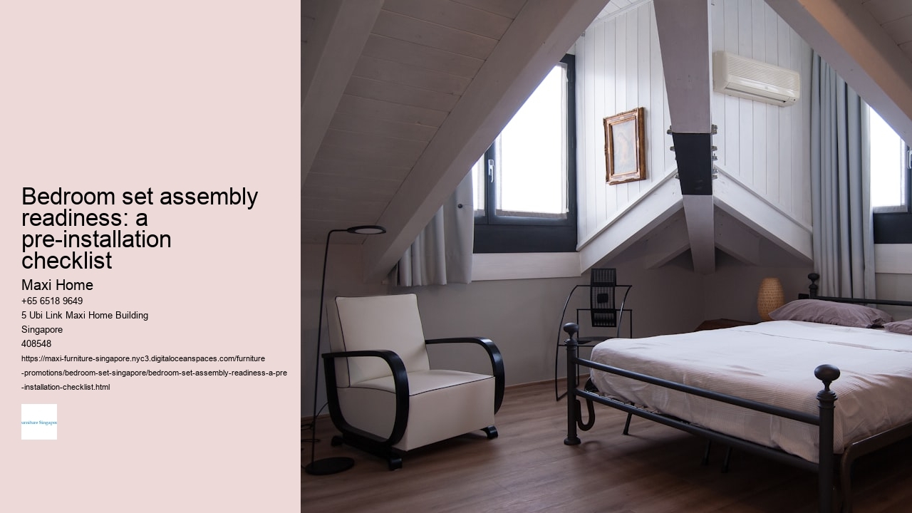 Bedroom set assembly readiness: a pre-installation checklist