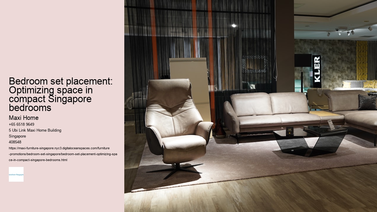 Bedroom set placement: Optimizing space in compact Singapore bedrooms