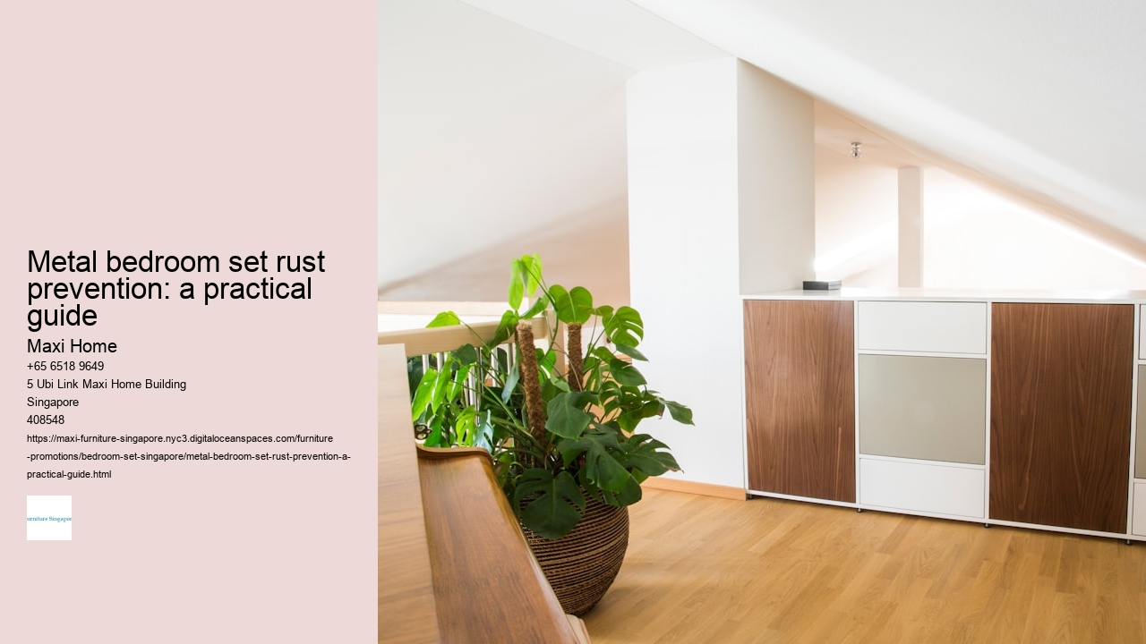 Metal bedroom set rust prevention: a practical guide