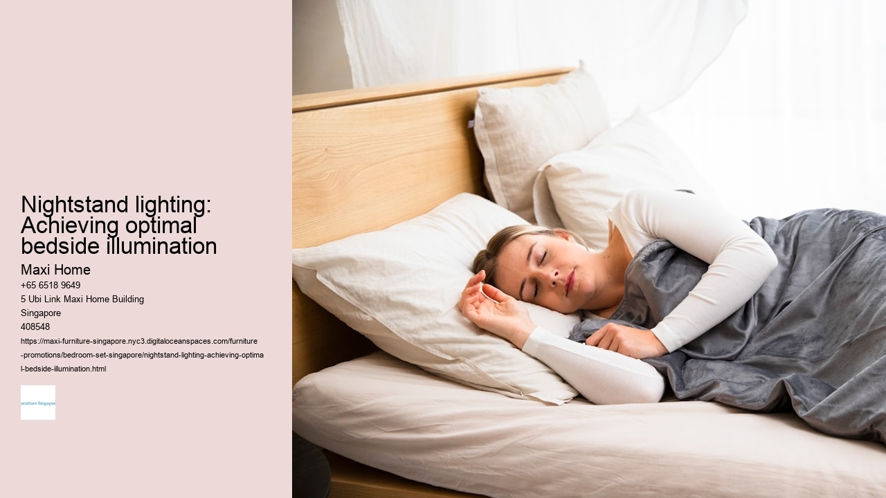 Nightstand lighting: Achieving optimal bedside illumination
