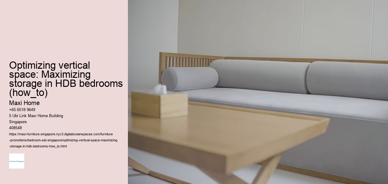 Optimizing vertical space: Maximizing storage in HDB bedrooms (how_to)