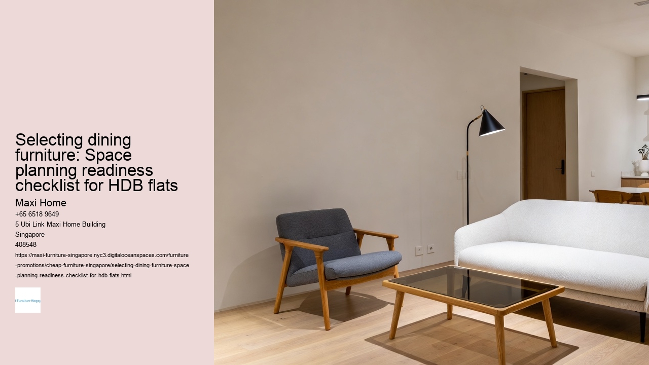 Selecting dining furniture: Space planning readiness checklist for HDB flats