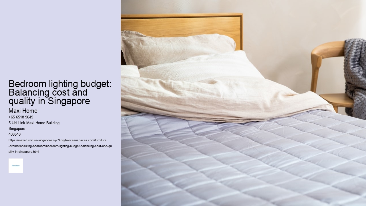 Bedroom lighting budget: Balancing cost and quality in Singapore