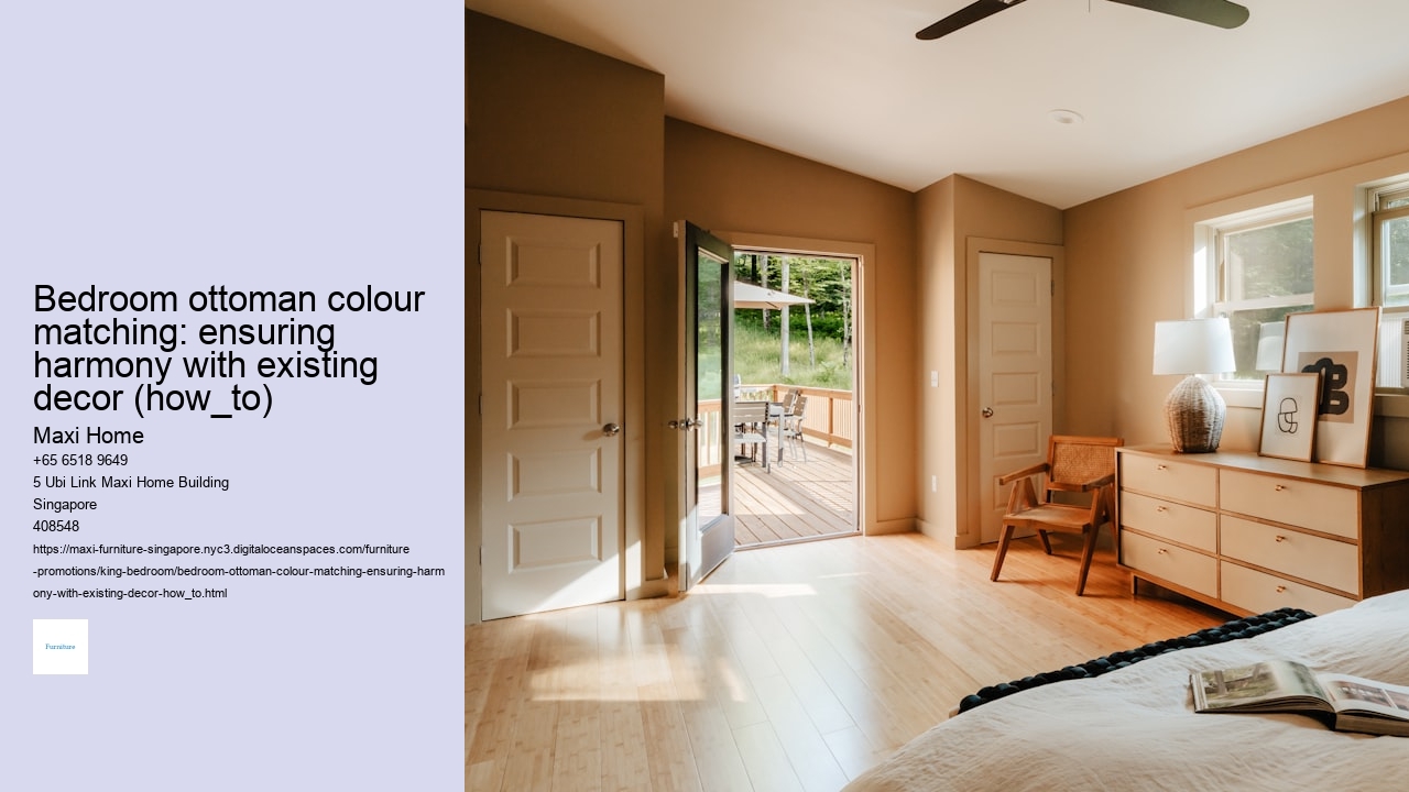 Bedroom ottoman colour matching: ensuring harmony with existing decor (how_to)