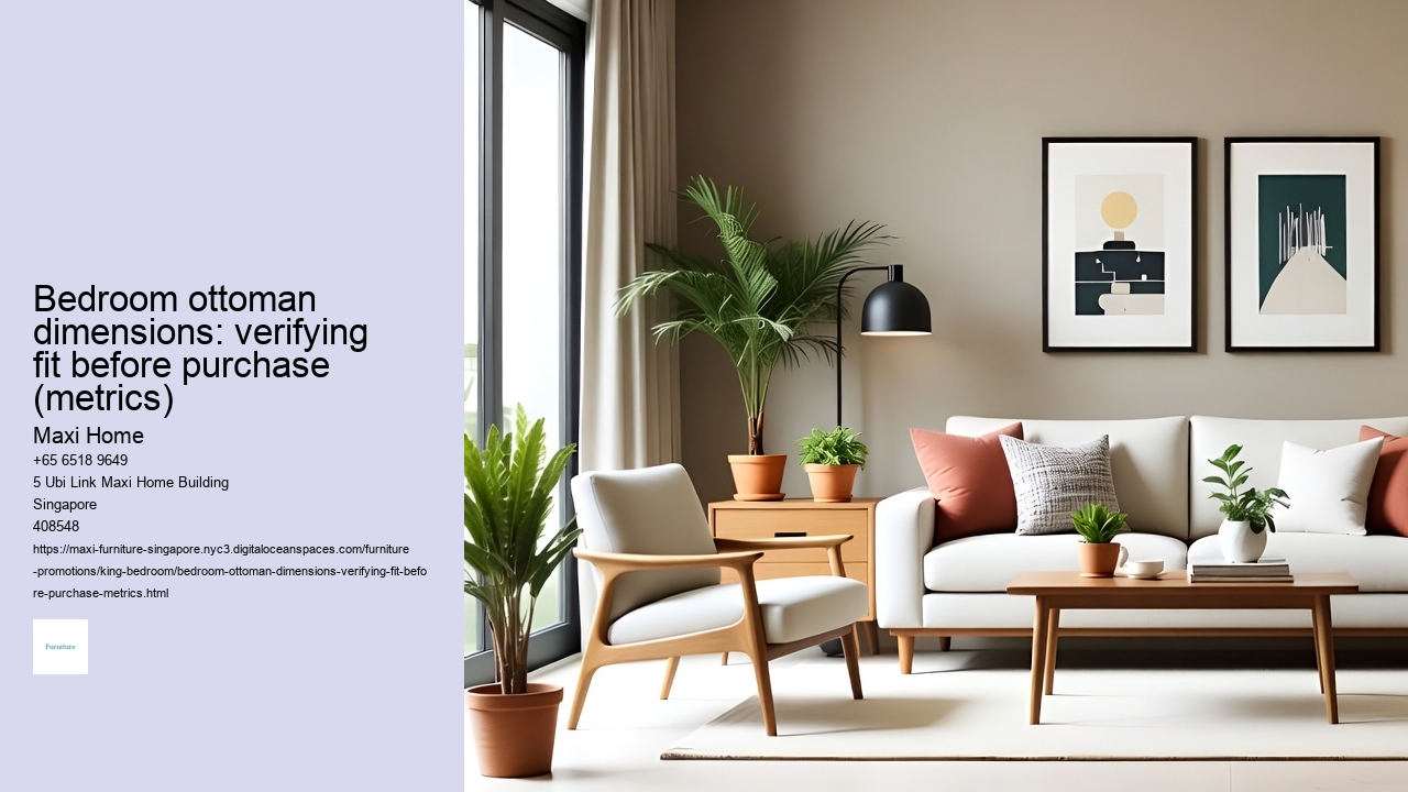 Bedroom ottoman dimensions: verifying fit before purchase (metrics)
