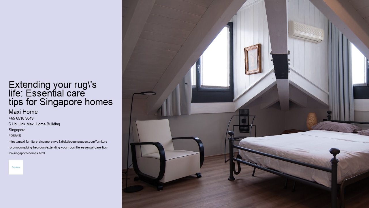 Extending your rug's life: Essential care tips for Singapore homes