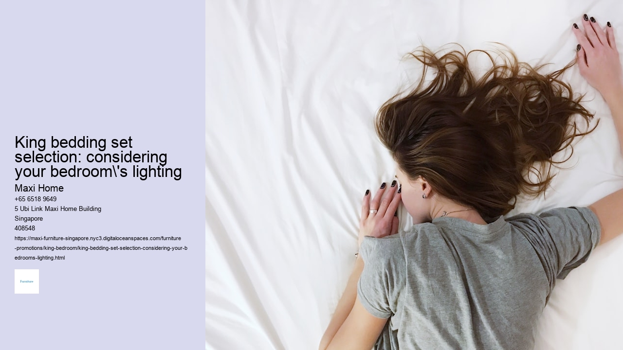 King bedding set selection: considering your bedroom's lighting
