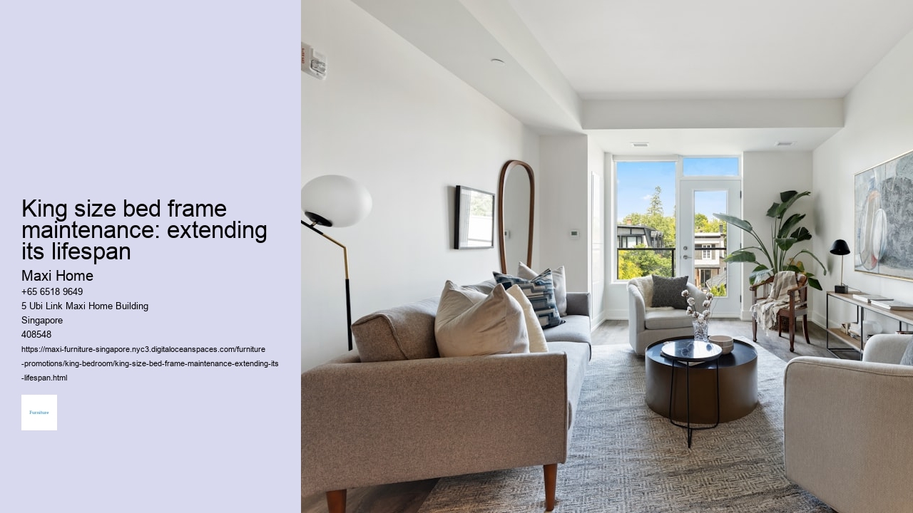 King size bed frame maintenance: extending its lifespan