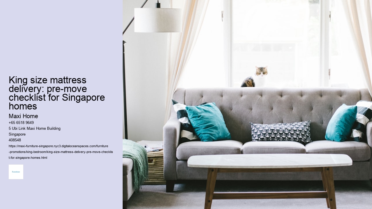 King size mattress delivery: pre-move checklist for Singapore homes