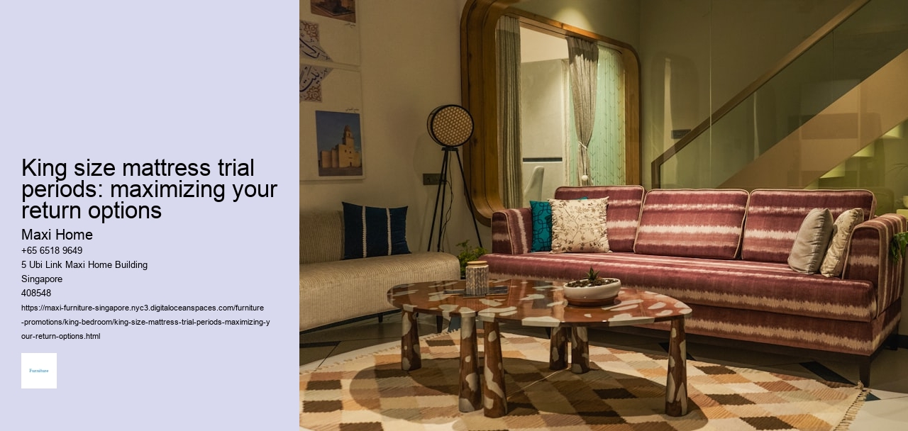 King size mattress trial periods: maximizing your return options