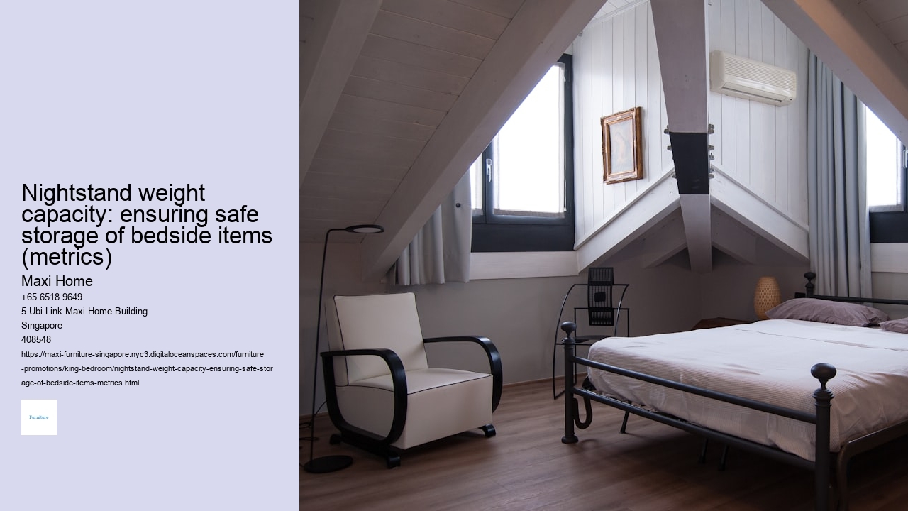 Nightstand weight capacity: ensuring safe storage of bedside items (metrics)