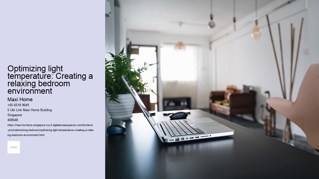 Optimizing light temperature: Creating a relaxing bedroom environment