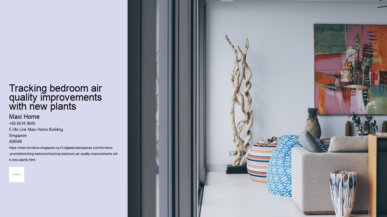 Tracking bedroom air quality improvements with new plants