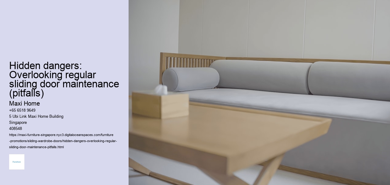 Hidden dangers: Overlooking regular sliding door maintenance (pitfalls)