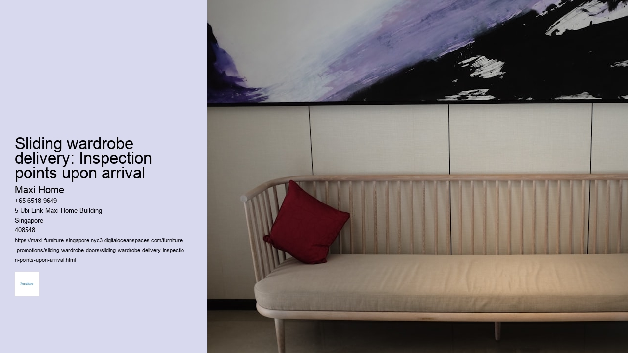 Sliding wardrobe delivery: Inspection points upon arrival