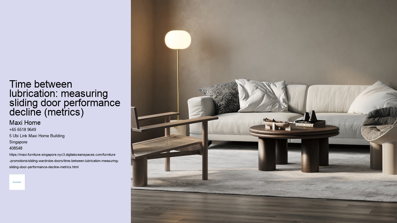 Time between lubrication: measuring sliding door performance decline (metrics)